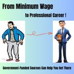 From Minimum Wage to a Professional Career